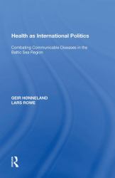 Health As International Politics