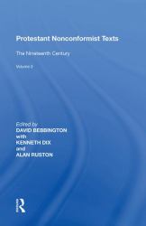 Protestant Nonconformist Texts : Volume 3: the Nineteenth Century