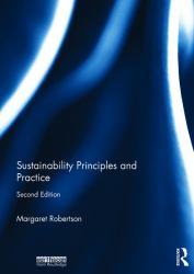 Sustainability Principles and Practice