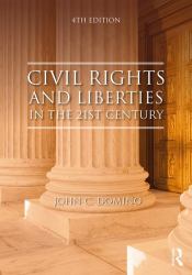 Civil Rights and Liberties in the 21st Century