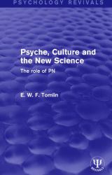 Psyche, Culture and the New Science : The Role of PN