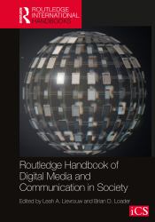 Routledge Handbook of Digital Media and Communication in Society