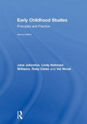 Early Childhood Studies : Principles and Practice