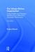 The Values-Driven Organization : Cultural Health and Employee Well-Being As a Pathway to Sustainable Performance