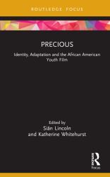 Precious : Identity, Adaptation and the African American Youth Film