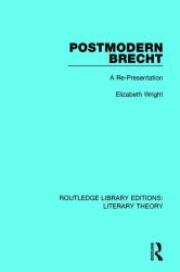 Postmodern Brecht : A Re-Presentation