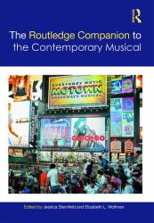 The Routledge Companion to the Contemporary American Stage Musical