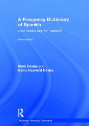 A Frequency Dictionary of Spanish : Core Vocabulary for Learners