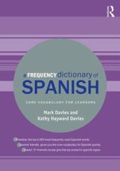 A Frequency Dictionary of Spanish : Core Vocabulary for Learners