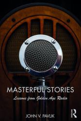 Masterful Stories : Lessons from Golden Age Radio