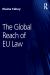 The Global Reach of EU Law