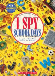 I Spy School Days: a Book of Picture Riddles