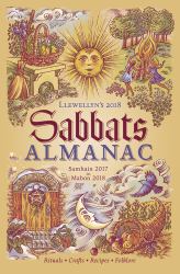 Llewellyn's 2018 Sabbats Almanac : Samhain 2017 to Mabon 2018