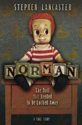 Norman : The Doll That Needed to Be Locked Away