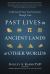 Past Lives in Ancient Lands and Other Worlds : Understand Your Soul's Journey Through Time