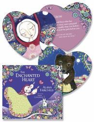 The Enchanted Heart : Affirmations and Guidance for Hope, Healing and Magic