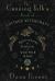 The Cunning Folk's Book of Cottage Witchcraft : Spells, Charms, and Traditions of Wild Folk Magic