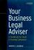 Your Business Legal Adviser : A Handbook for Small and Growing Companies