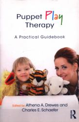 Puppet Play Therapy : A Practical Guidebook