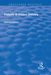 Failsafe IS Project Delivery