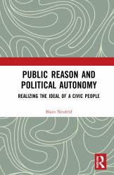 Public Reason : A Critical Introduction