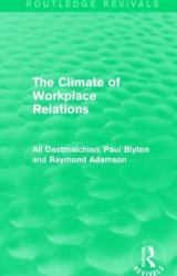 The Climate of Workplace Relations (Routledge Revivals)