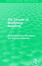 The Climate of Workplace Relations (Routledge Revivals)