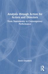 From Stanislavsky to Today : Active Analysis for Actors and Directors