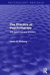 The Practice of Psychotherapy : 506 Questions and Answers