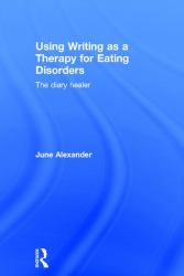 Using Writing As a Therapy for Eating Disorders : The Diary Healer