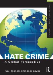 Hate Crime : A Global Perspective