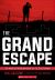 The Grand Escape: the Greatest Prison Breakout of the 20th Century (Scholastic Focus)