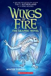 Winter Turning: a Graphic Novel (Wings of Fire Graphic Novel #7)