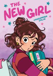 The New Girl: a Graphic Novel (the New Girl #1)