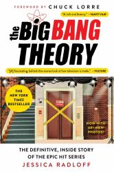 The Big Bang Theory : The Definitive, Inside Story of the Epic Hit Series