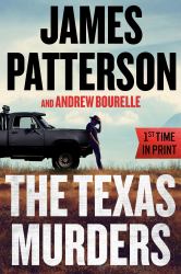 The Texas Murders : Everything Is Bigger in Texas--Especially the Murder Cases