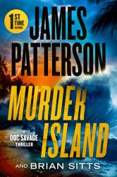 Murder Island : Patterson's Scariest Thriller since the Summer House