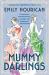 Mummy Darlings : A Glorious Guinness Girls Novel