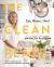 The Clean Plate : Eat, Reset, Heal