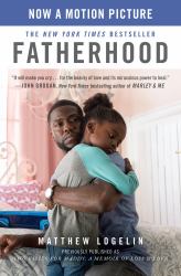 Fatherhood Media Tie-In (previously Published As Two Kisses for Maddy) : A Memoir of Loss and Love