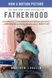 Fatherhood Media Tie-In (previously Published As Two Kisses for Maddy) : A Memoir of Loss and Love