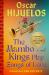 Mambo Kings Play Songs of Love : A Novel