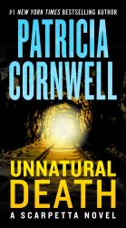 Unnatural Death : A Scarpetta Novel