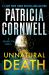 Unnatural Death : A Scarpetta Novel