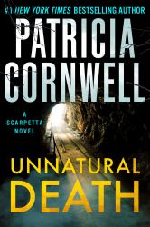 Unnatural Death : A Scarpetta Novel