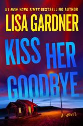 Kiss Her Goodbye : A Frankie Elkin Novel