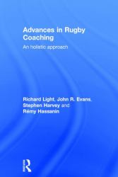 Advances in Rugby Coaching : An Holistic Approach