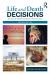 Life and Death Decisions : The Quest for Morality and Justice in Human Societies