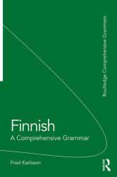 Finnish : A Comprehensive Grammar