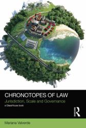 Chronotopes of Law : Jurisdiction, Scale and Governance